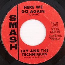 Jay And The Techniques – Keep The Ball Rollin&#39; / Here We Go Again 45 7&quot; ... - £5.56 GBP