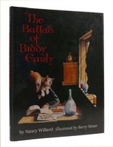 Nancy Willard, Barry Moser (Illustrations) The Ballad Of Biddy Early 1st Editi - £49.16 GBP