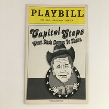 2002 Playbill The John Houseman Theater Capitol Steps When Bush Comes To... - £11.20 GBP