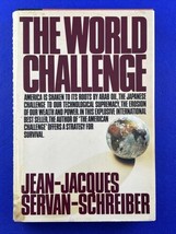 The World Challenge Servan-Schreiber Hardcover 1981 - $9.87