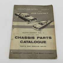 Continental Mark II &amp; 1956 Lincoln Chassis Parts Catalogue Supplement MD... - $22.49