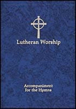 Lutheran Worship Accompaniment For Hymns By Commission Of Worship Of The - £46.77 GBP