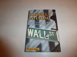 Guerrilla Investing : Winning Strategies for Beating the Wall Street... - $23.33