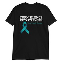 Turn Silence Into Strength Sexual Assault Awareness T-Shirt Black - $19.59+