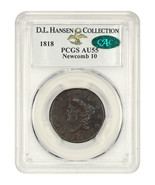 1818 1c PCGS/CAC AU55 (N-10) ex: D.L. Hansen - £1,877.22 GBP