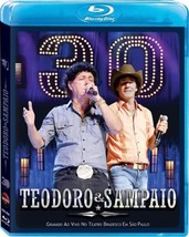 Teodoro &amp; Sampaio - 30 Anos - Teatro Bradesco / Sp - Teodoro &amp; Sampaio - £31.33 GBP
