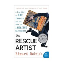 The Rescue Artist: A True Story of Art, Thieves, And the Hunt for a Missing Mast - $17.00