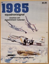 1985 Squadron/Signal Aviation Art Appointment Calendar - £5.08 GBP