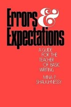 [(Errors and Expectations: Guide for the Teacher of Basic Writing)] [Aut... - £14.37 GBP