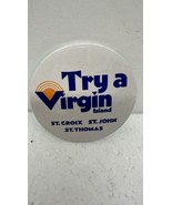 Vintage Try A Virgin Island Button St Croix St John St Thomas Pinback Pin - $108.23 MXN