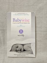 On Becoming Babywise - Giving Your Infant The Gift Of Nighttime Sleep - £2.93 GBP