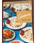 Vintage 1956 Entertaining Six or Eight 143 Delectable Recipes Soft Cover... - €6,78 EUR