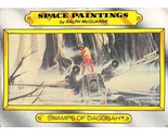 1980 Topps Star Wars Space Paintings By Ralph McQuarrie #123 Swamps Dago... - £0.69 GBP