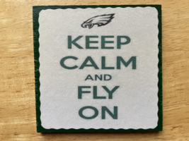 Philadelphiaa Eagles &quot;Keep Calm and Fly on&quot;wood  coaster  - £3.90 GBP