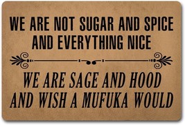 (2X) Funny Doormat We are Not Sugar and Spice and Everything Nice, Non Slip Back - £29.57 GBP