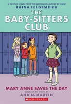 Mary Anne Saves the Day: A Graphic Novel (The Baby-Sitters Club #3): Full-Color  - £6.82 GBP