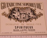 Vintage Grande Fine Superieure Domaine De Belle Vue Label European Liquor - $4.94