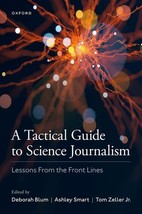 A Tactical Guide to Science Journalism: Lessons From the Front Lines [Pa... - $29.35