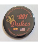 Brophy College Preparatory Phoenix, Arizona #991 Dukes Pinback  - $5.45 CAD