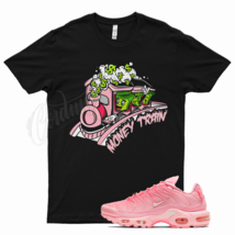 Moneytrain Shirt For N Air Max Plus City Special Pink Atl Atlanta Love Letter - £20.49 GBP+