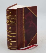Moby Dick Or The Whale Volume c.1 1851 [Leather Bound] By Herman Melville - £77.16 GBP
