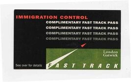 Complimentary Fast Track Card Immigration Center London Gatwick Airport - $8.91