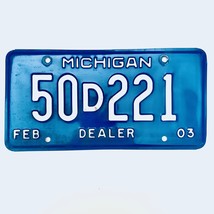 2003 United States Michigan Base Dealer License Plate 50D221 - £13.29 GBP