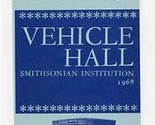 Vehicle Hall Brochure Smithsonian Institution 1968 Firefighting Equipment  - £14.24 GBP