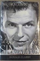 All or Nothing at All : A Life of Frank Sinatra by Donald Clarke (1997,... - £7.78 GBP