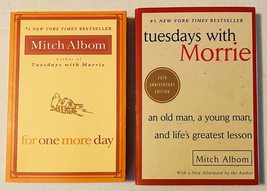 2 Mitch Albom Books! 1) For One More Day 2) Tuesdays With Morrie: an old man, a  - £21.57 GBP