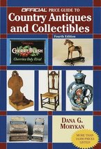 Official Price Guide to Country Antiques and Collectibles: 4th Edition Morykan,  - £1.99 GBP