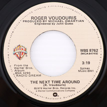 Roger Voudouris – Get Used To It / The Next Time Around - 45 rpm LA WBS 8762 - $4.43