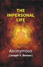The Impersonal Life [Hardcover] - £20.60 GBP