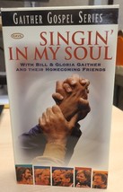 Singin&#39; In My Soul Bill Gloria Gaither VHS SEALED NEW Gaither Gospel Series - £5.46 GBP