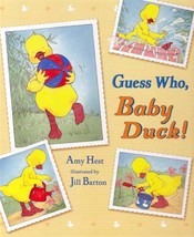 Guess Who, Baby Duck! by Amy Hest, Illus. by  Jill Barton / 2004 Hardcover - £1.77 GBP
