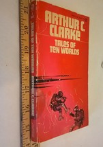 Tales of Ten Worlds by Arthur C. Clarke (1973 Mass Market Paperback) - £13.26 GBP
