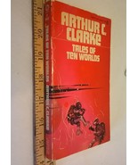 Tales of Ten Worlds by Arthur C. Clarke (1973 Mass Market Paperback) - £13.15 GBP