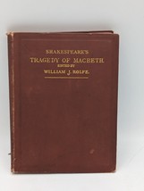 Shakespeare&#39;s Tragedy Of Macbeth Edited By William J. Rolfe 1898 - £11.71 GBP