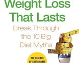 Weight Watchers Weight Loss That Lasts: Break Through the 10 Big Diet My... - $2.93