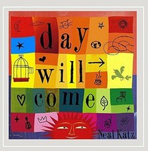 Day Will Come [Audio CD] Neal Katz - £7.80 GBP