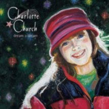Dream a Dream  by Charlotte Church Cd - £8.44 GBP