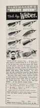 1962 Print Ad Weber Fly Fishing Lures Slaymaker&#39;s Select Seven Stevens P... - $9.88