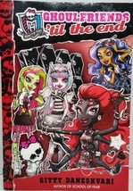Monster High: Ghoulfriends &#39;til the End paperback book Monster High Ghou... - £5.59 GBP