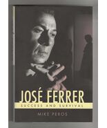 JOSE FERRER Sucess &amp; Survival First ed. Hardback Film Actor Biography Mi... - $15.75