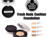 The Body Shop Fresh Nude Cushion Foundation 01 02 03 04 05 Choose Your S... - £9.33 GBP