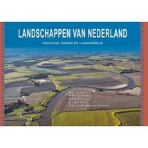 Landschappen Van Nederland: Geologie, Bodem En Landgebruik Jongmans, A. G./ van  - $128.00