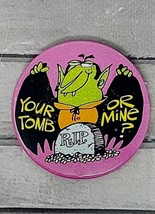  &quot;Your Tomb Or Mine?&quot; Pinback Button Vampire Dracula Halloween Novelty Gag 1982 - £6.37 GBP