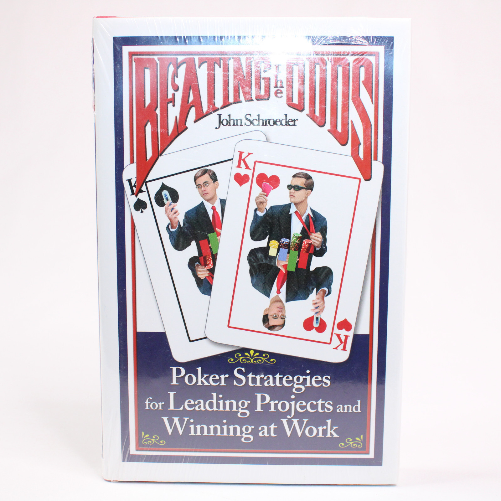 BEATING THE ODDS POKER STRATEGIES FOR LEADING PROJECTS By John Z. Schroe... - $10.69