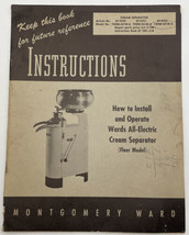 Montgomery Ward Wards All Electric Cream Separator Owners Manual Instruc... - $12.30