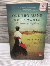 One Thousand White Women The Journals Of May Dodd By Jim Ferguson Paper Back VG+ - £4.61 GBP